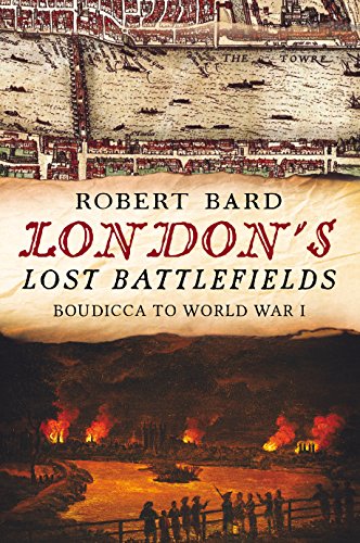 Stock image for London's Lost Battlefields for sale by PBShop.store US