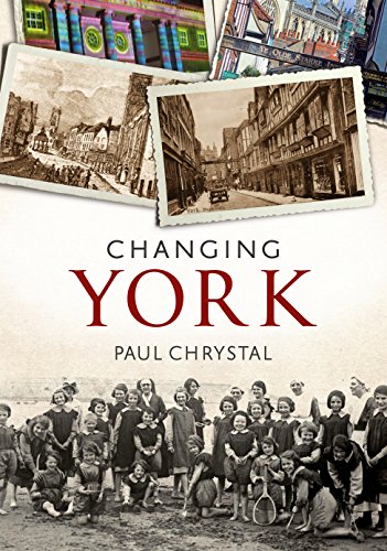 Beispielbild fr Changing York (Changing Times) zum Verkauf von WorldofBooks