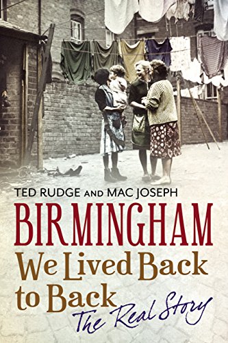 Stock image for Birmingham We Lived Back to Back The Real Story for sale by PBShop.store US