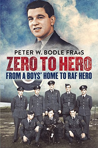 9781781553039: Zero to Hero: From a Boys’ Home to RAF Hero