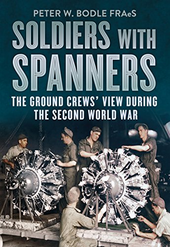 9781781553374: Soldiers With Spanners: The Ground Crew's View During the Second World War