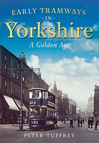 Beispielbild fr Early Tramways of Yorkshire zum Verkauf von WorldofBooks