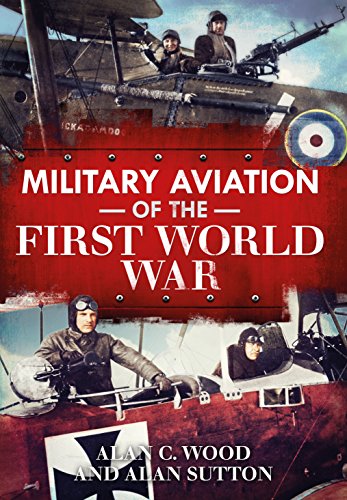 Imagen de archivo de Military Aviation of the First World War: The Aces of the Allies and the Central Powers a la venta por Books From California