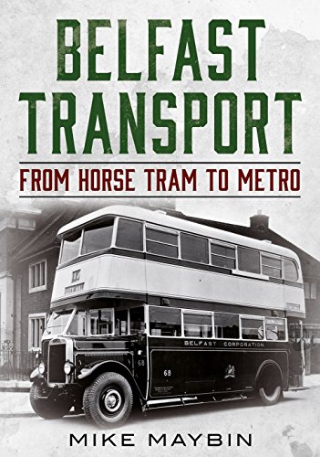 Beispielbild fr Belfast Transport zum Verkauf von Powell's Bookstores Chicago, ABAA