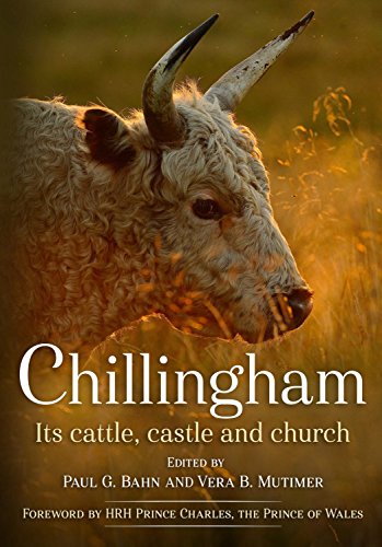 9781781555224: Chillingham It's Cattle Castle & Church
