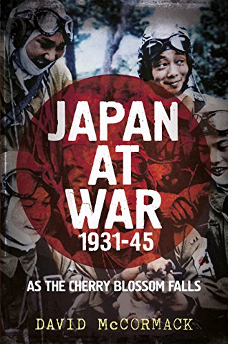 Beispielbild fr Japan at War 1931-45: As the Cherry Blossom Falls zum Verkauf von Books From California