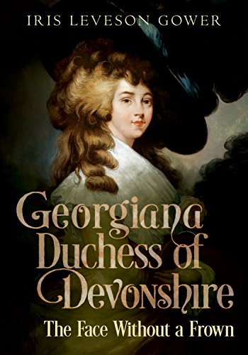 Beispielbild fr The Face Without a Frown: Georgiana Duchess of Devonshire zum Verkauf von Reuseabook