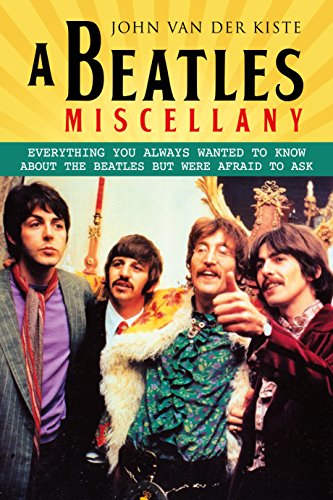 Stock image for A Beatles Miscellany: Everything you always wanted to know about the Beatles but were afraid to ask for sale by HPB-Blue