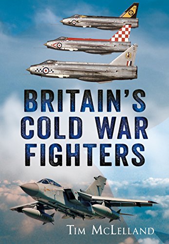 Beispielbild fr Britain's Cold War Fighters zum Verkauf von WorldofBooks