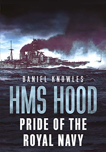 Stock image for HMS Hood: Pride of the Royal Navy for sale by WorldofBooks