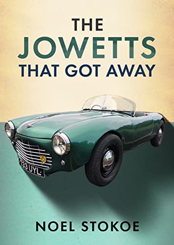 Imagen de archivo de Jowetts That Got Away a la venta por GreatBookPrices