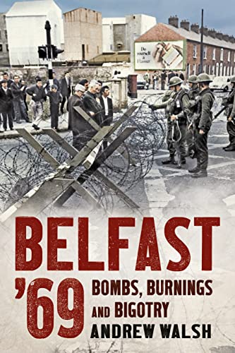 Beispielbild fr Belfast '69 zum Verkauf von Blackwell's