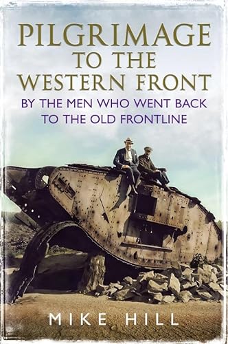 Beispielbild fr Pilgrimage to the Western Front zum Verkauf von Blackwell's