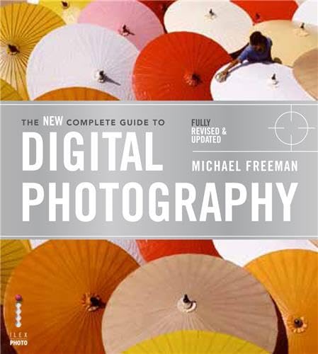 9781781570005: The New Complete Guide to Digital Photography