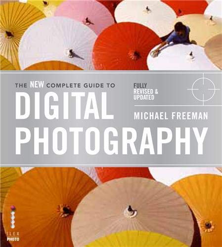 Imagen de archivo de The New Complete Guide to Digital Photography a la venta por WorldofBooks