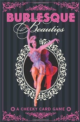 9781781570241: Burlesque Beauties: A Cheeky Card Game