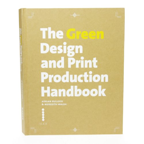 Stock image for The Green Design and Print Production Handbook for sale by HPB-Blue