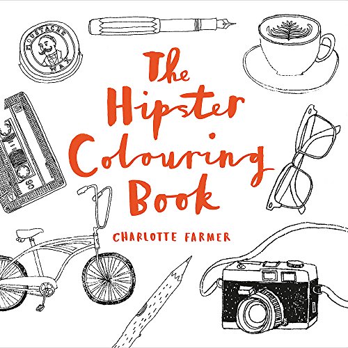 9781781572436: The Hipster Colouring Book
