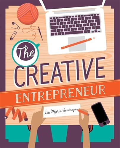 Stock image for The Creative Entrepreneur: Business Made Beautiful For Artists, Makers and Designers for sale by WorldofBooks