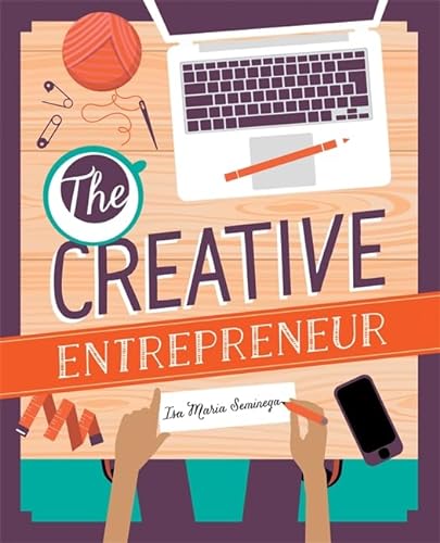 Stock image for The Creative Entrepreneur: Business Made Beautiful For Artists, Makers and Designers for sale by WorldofBooks