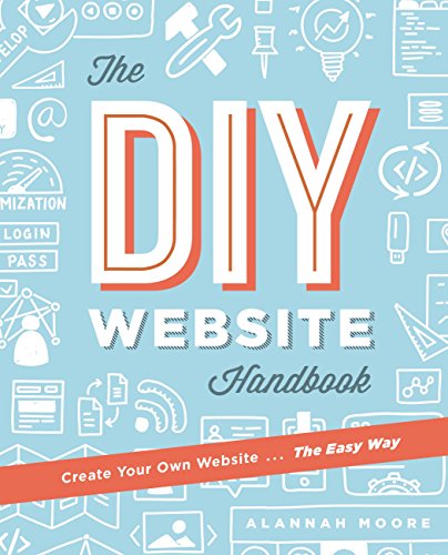 Beispielbild fr Create Your Own Website The Easy Way: The complete guide to getting you or your business online zum Verkauf von ZBK Books
