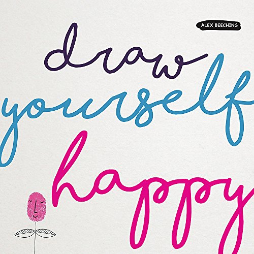 Stock image for Draw Yourself Happy for sale by WorldofBooks