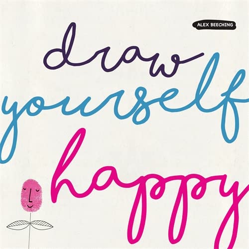 9781781574140: Draw Yourself Happy