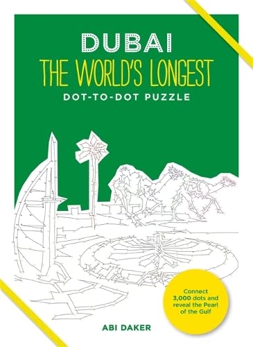 Stock image for Dubai: The Worlds Longest dot-to-dot Puzzle for sale by Reuseabook