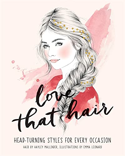 Beispielbild fr Love That Hair: Head turning styles for every occasion (Love Those/That  ) zum Verkauf von WorldofBooks