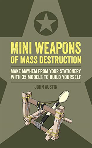 Beispielbild fr Mini Weapons of Mass Destruction: Make mayhem from your stationery with 35 models to build yourself zum Verkauf von WorldofBooks