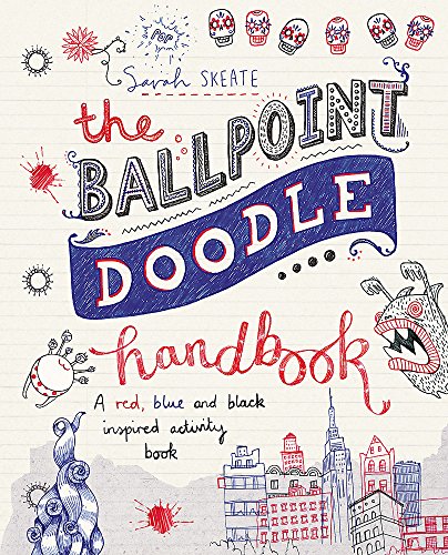 Beispielbild fr The Ballpoint Doodle Handbook : A Red, Blue and Black Ballpoint Adventure zum Verkauf von Better World Books