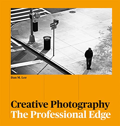 Imagen de archivo de Creative Photography : The Professional Edge a la venta por Better World Books