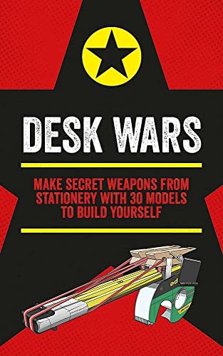 Beispielbild fr Desk Wars: Make secret weapons from stationery with 30 models to build yourself (Mini Weapons of Mass Destruction) zum Verkauf von WorldofBooks