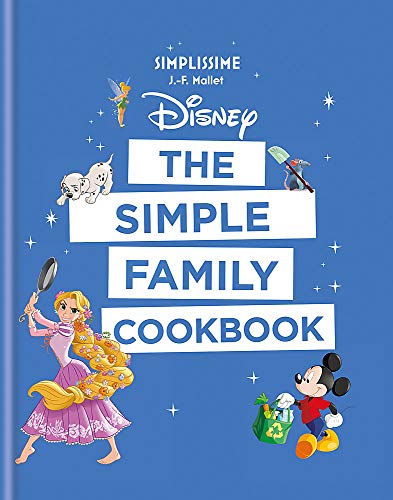 Beispielbild fr Disney: The Simple Family Cookbook zum Verkauf von WorldofBooks