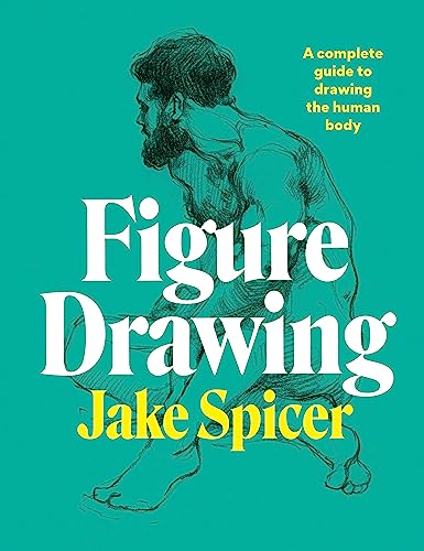 Beispielbild fr Figure Drawing: A complete guide to drawing the human body zum Verkauf von Arroway Books