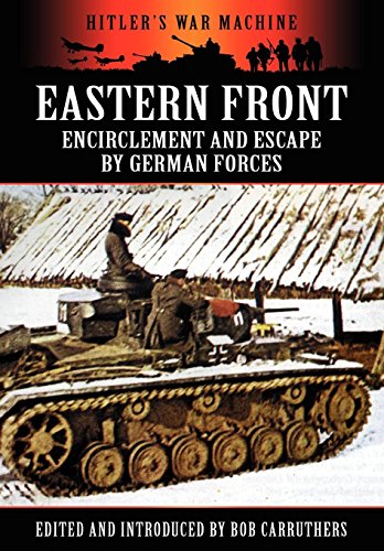 9781781580455: Eastern Front: Encirclement and Escape by German Forces (Hitler's War Machine)