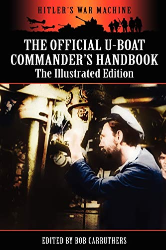 9781781580554: The Official U-boat Commander's Handbook - The Illustrated Edition