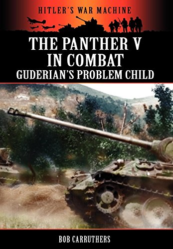 9781781580660: The Panther V in Combat - Guderian's Problem Child
