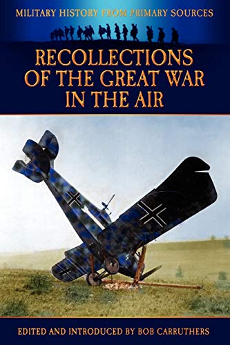 Beispielbild fr Recollections of the Great War in the Air zum Verkauf von Lucky's Textbooks