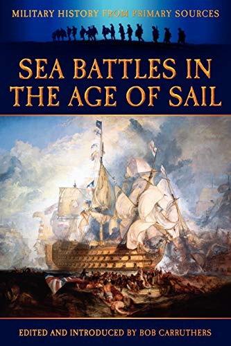 Beispielbild fr Sea Battles in the Age of Sail zum Verkauf von PBShop.store US