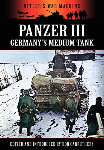 9781781581056: Panzer III - Germany's Medium Tank
