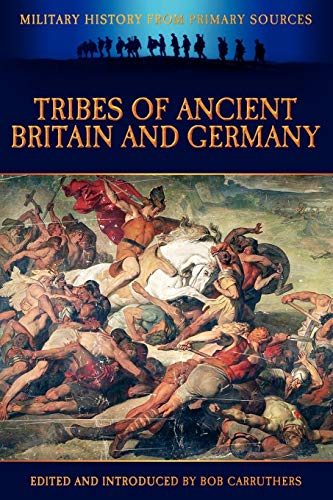 Stock image for Tribes of Ancient Britain and Germany for sale by Chiron Media