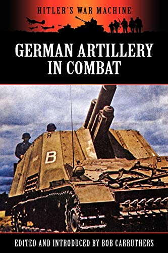 Stock image for German Artillery in Combat for sale by Chiron Media