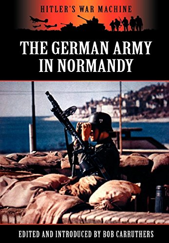 9781781581728: The German Army in Normandy