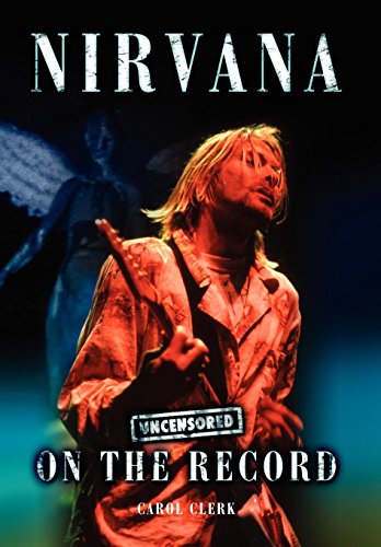Beispielbild fr Nirvana - Uncensored on the Record zum Verkauf von Reuseabook