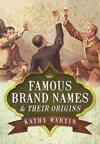 Stock image for Famous Brand Names and Their Origins for sale by WorldofBooks