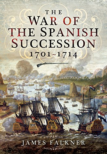 Stock image for The War of the Spanish Succession 1701-1714 for sale by BooksRun