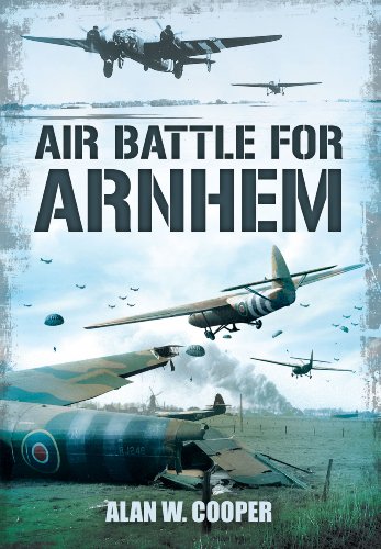 Stock image for Air Battle for Arnhem for sale by Cronus Books