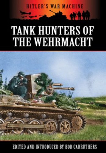 Beispielbild fr German Tank Hunters: The Panzerjager (Hitler's War Machine) zum Verkauf von Karl Theis