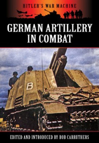 Imagen de archivo de German Artillery in Combat (Hitler's War Machine) a la venta por Jenson Books Inc